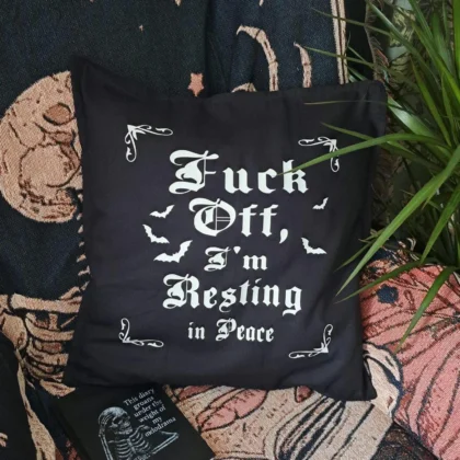 Black gothic cushion cover with “Fuck Off I’m Resting in Peace” text and bat design, 50x50cm cotton